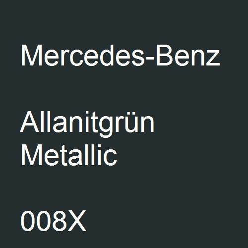 Mercedes-Benz, Allanitgrün Metallic, 008X.